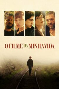 Фильм моей жизни (2017)
