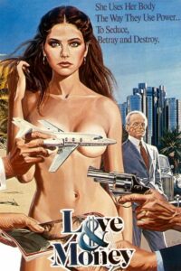Любовь и деньги (1981)
