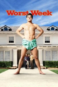Худшая неделя моей жизни (2008)