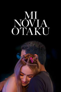 Моя девушка-отаку (2023)